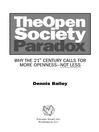 The Open Society Paradox (eBook): Why the Twenty-First Century Calls for More Openness—Not Less